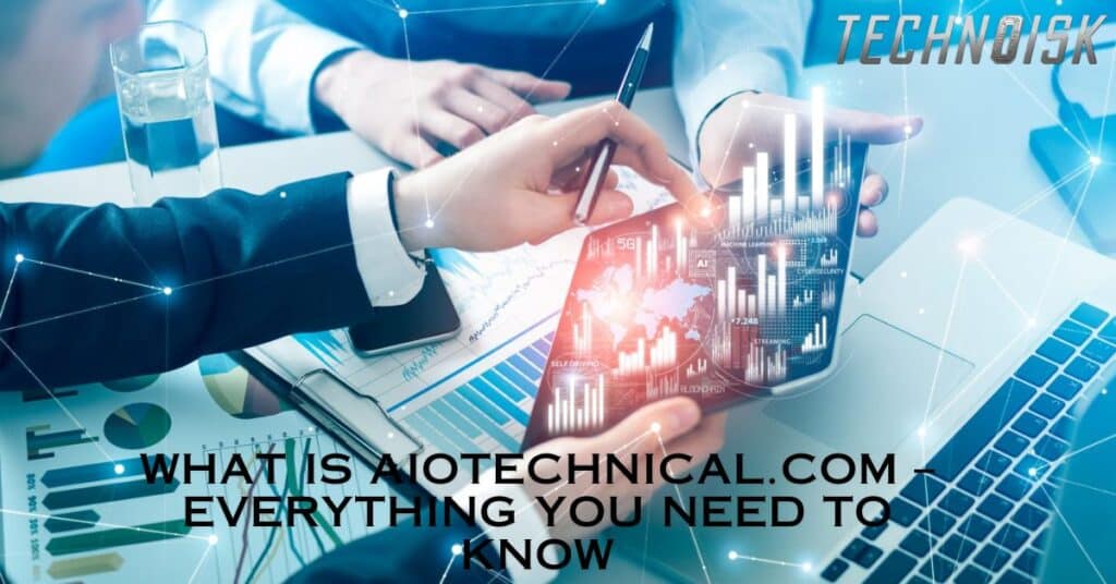 what-is-aiotechnicalcom-–-everything-you-need-to-know