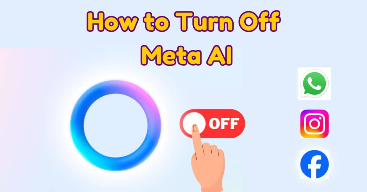 How to Turn Off Meta's AI Chatbot from WhatsApp, Facebook, and Instagram