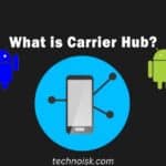 What is Carrier Hub